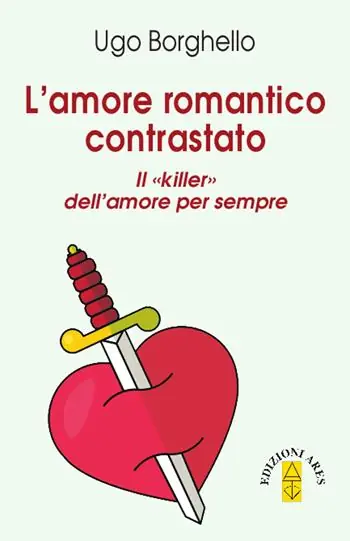 Quantità Limitata Amore romantico contrastato. Il «killer» dell‘amore per sempre