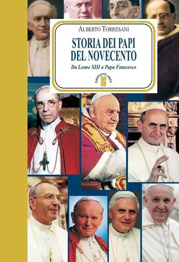 Storia dei papi del Novecento. Da Leone XIII a papa Francesco Professionale