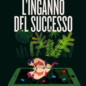 L‘inganno del successo Compra Online