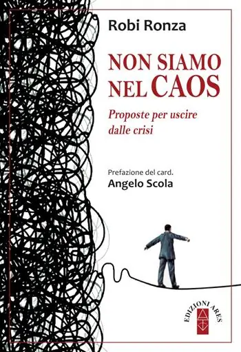 Subito Disponibile Non siamo nel caos. Proposte per uscire dalla crisi