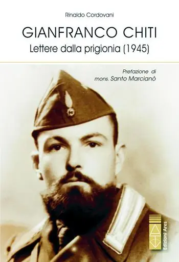 Gianfranco Chiti. Lettere dalla prigionia (1945) Popolare