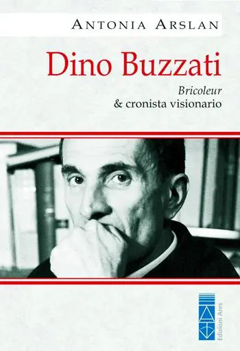 Scelto Dai Clienti Dino Buzzati. Bricoleur & cronista visionario