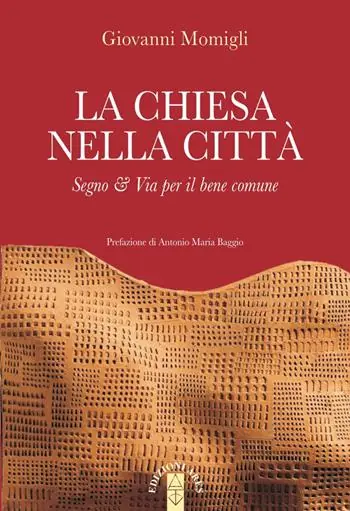 La Chiesa nella città. Segno & Via per il bene comune A Buon Prezzo