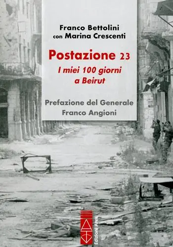Ultima Occasione Postazione 23. I miei 100 giorni a Beirut