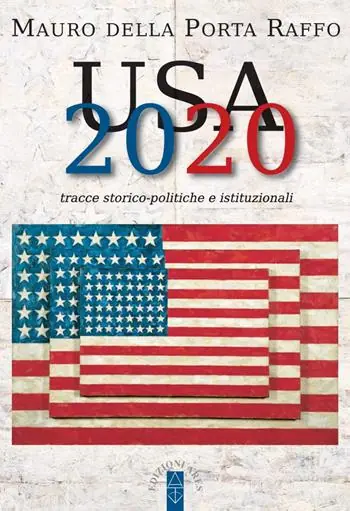 Compra Oggi Stesso USA 2020. Tracce storico-politiche & istituzionali