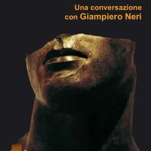 Occasione Imperdibile Ritorno ai classici. Una conversazione con Giampiero Neri