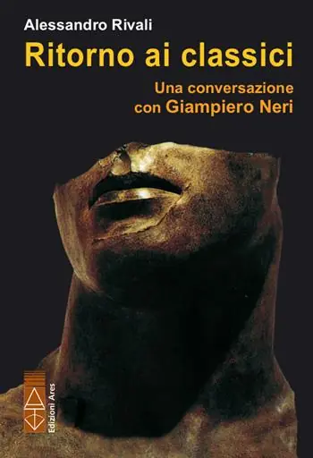 Occasione Imperdibile Ritorno ai classici. Una conversazione con Giampiero Neri
