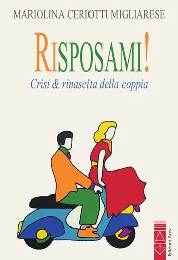Reso Gratuito Risposami! Crisi & rinascita della coppia