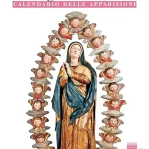 Popolare Tutti i giorni con Maria. Calendario delle apparizioni