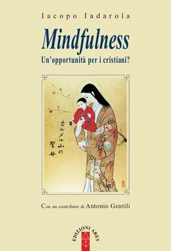 Ordina Subito Mindfulness. Un‘opportunità per i cristiani?