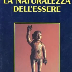 La naturalezza dell‘essere A Buon Prezzo