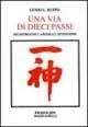 Una via di dieci passi. Incontro con l‘aikido e l‘attenzione Must-Have