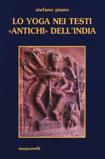 Lo yoga nei testi «antichi» dell‘India Esclusivo