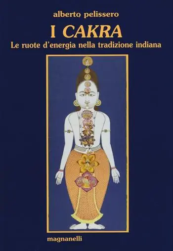 Occasione I cakra. Le ruote d‘energia nella tradizione indiana