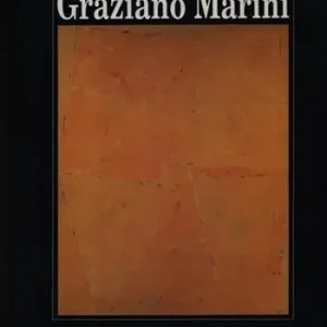 Offerta Lampo Graziano Marini. Catalogo della mostra (Spoleto, palazzo Ràcani Arroni, 1995). Ediz. italiana e inglese