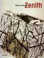 Mimmo Paladino. Zenith. Catalogo della mostra. Ediz. italiana e inglese Must-Have