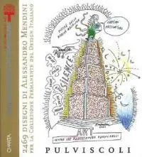 Duemilaquattrocentosessantanove disegni di Alessandro Mendini per la Collezione Permanente del Design Italiano. Catalogo della mostra Sconto