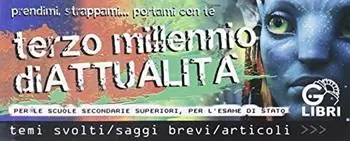 Terzo millennio di attualità. Temi svolti di attualità Ultima Occasione