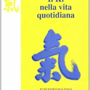 Di Tendenza Il ki nella vita quotidiana