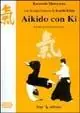 Aikido con ki Direttamente Dal Produttore