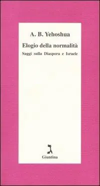 Promo Stagionale Elogio della normalità. Saggi sulla diaspora e Israele