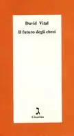 Il futuro degli ebrei Bestseller