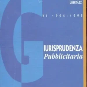 Ordina Subito Giurisprudenza pubblicitaria (1994-95). Vol. 6
