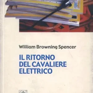 Ultimissimo Modello Il ritorno del cavaliere elettrico