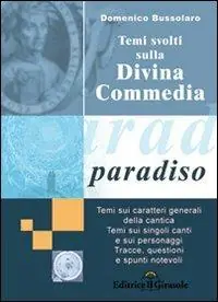 Ultime Pezzi Temi svolti sulla Divina Commedia. Paradiso