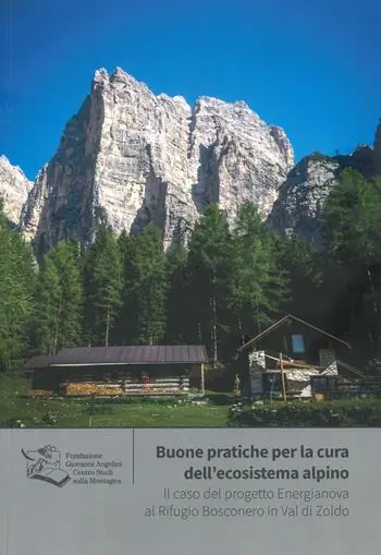 Economico Buone pratiche per la cura dell‘ecosistema alpino. Il caso del progetto Energianova al Rifugio Bosconero in Val di Zoldo