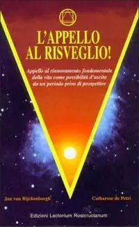 L‘ appello al risveglio. Appello al rinnovamento fondamentale della vita come possibilità d‘uscita da un periodo privo di prospettive Prezzo Scontato