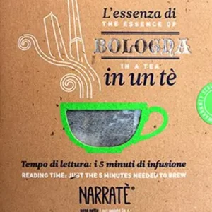 Offerta Speciale L‘essenza di Bologna in un tè. Tempo di lettura i 5 minuti di infusione-The essence of Bologna in a tea. Reading time just the 5 minutes needed to brew. Ediz. bilingue. Con tea bag