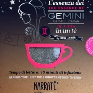 Promozione L‘essenza dei Gemelli in un tè-The esence of Gemini in a tea. Tempo di lettura i 5 minuti di infusione. Ediz. bilingue. Con tea bag