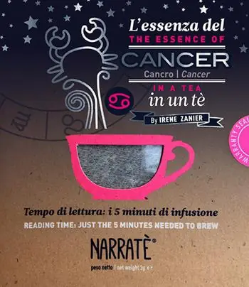 L‘essenza del Cancro in un tè-The essence of the Cancer in a tea. Tempo di lettura i 5 minuti di infusione. Ediz. bilingue. Con tea bag Più Venduto