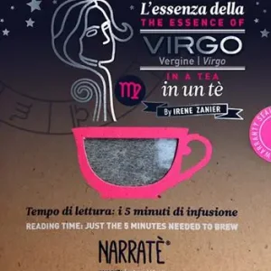 Reso Gratuito L‘essenza della Vergine in un tè-The essence of the Virgo in a tea. Tempo di lettura i 5 minuti di infusione. Ediz. bilingue. Con tea bag