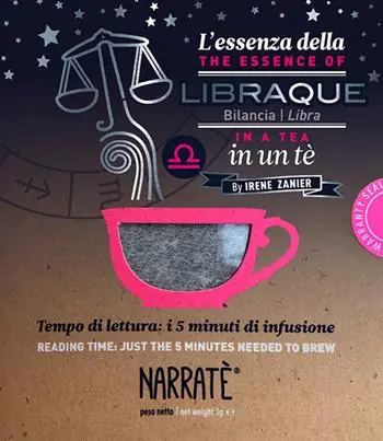 L‘essenza della Bilancia in un tè-The essence of the Libra in a tea. Tempo di lettura i 5 minuti di infusione. Ediz. bilingue. Con tea bag Esclusivo