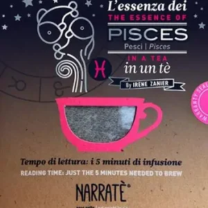 Occasione Imperdibile L‘essenza dei Pesci in un tè-The essence of the Pisces in a tea. Tempo di lettura i 5 minuti di infusione. Con tea bag