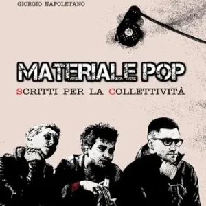 Materiale pop. Scritti per la collettività Compra Adesso