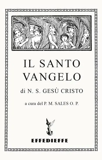 Vendita Finale Il santo Vangelo di N. S. Gesù Cristo