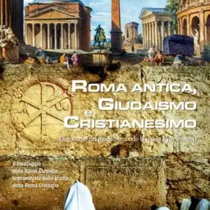 Roma Antica, Giudaismo e Cristianesimo Spedito Oggi
