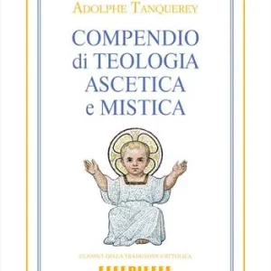 Saldi Compendio di teologia ascetica e mistica