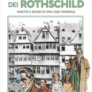 Offerta Del Giorno La famiglia dei Rothschild