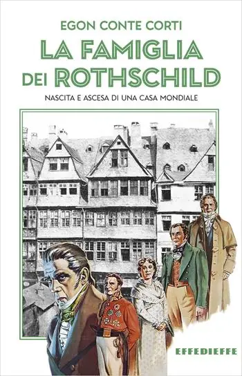 Offerta Del Giorno La famiglia dei Rothschild