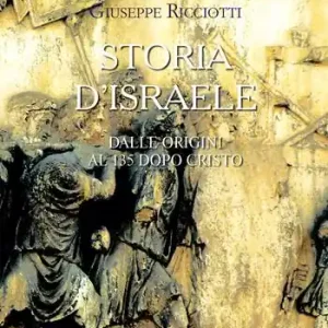 Ultimissimo Modello Storia d‘Israele. Dalle origini al 135 dopo Cristo