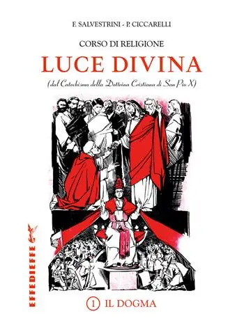 Luce Divina. Vol. 1 Il dogma Vendita Finale