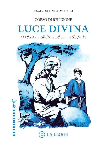 Luce Divina. Vol. 2 La legge Offerta
