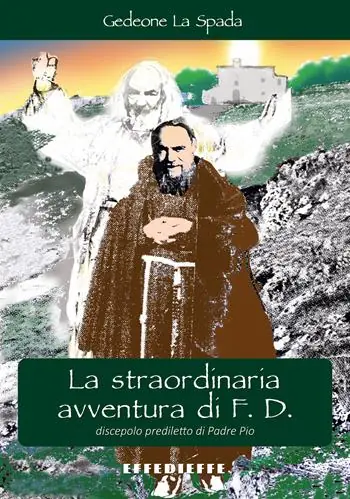 La straordinaria avventura di F. D. Esclusivo