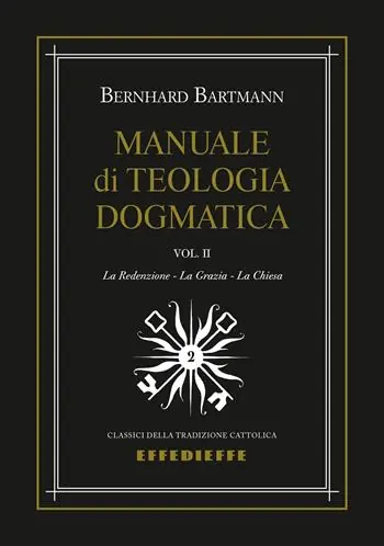 Prezzo Di Fabbrica Manuale di dogmatica. Vol. 2 La redenzione-La grazia-La chiesa