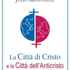 A Buon Prezzo La città di Cristo e la città dell‘Anticristo