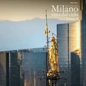 Milano vista dal cielo. Ediz. italiana e inglese. Vol. 2 Prezzo Conveniente
